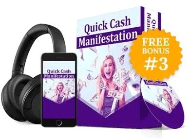 Quick Cash Manifestation bonuses